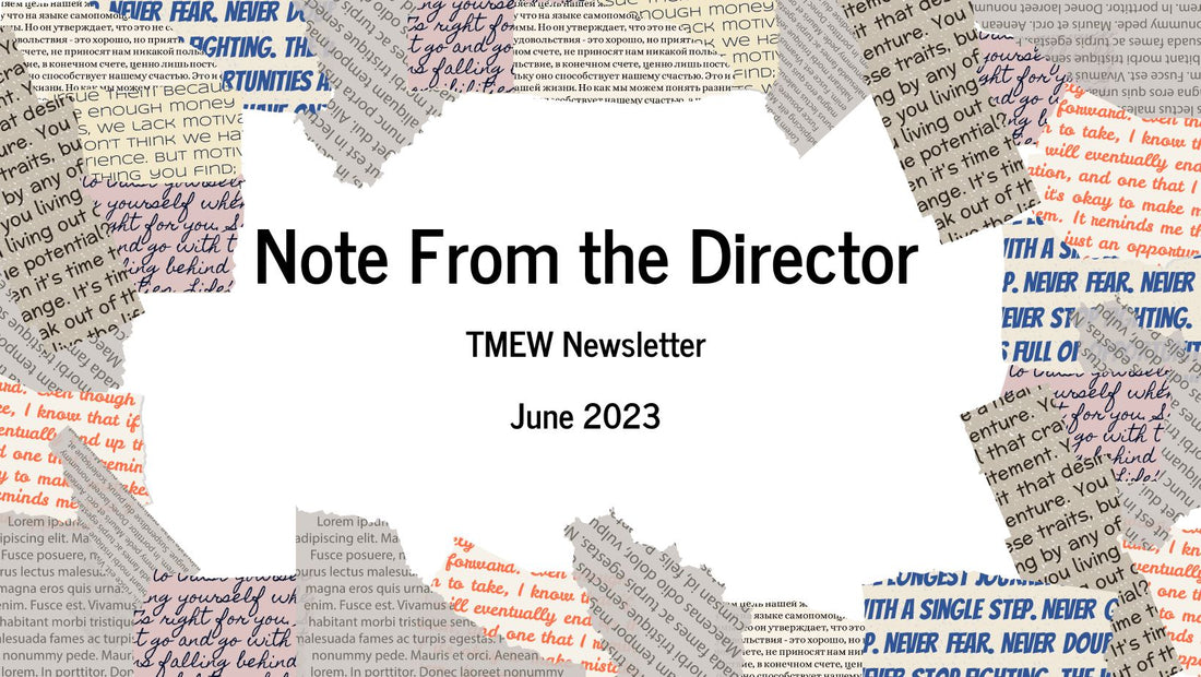 June Newsletter - Notes from the Director