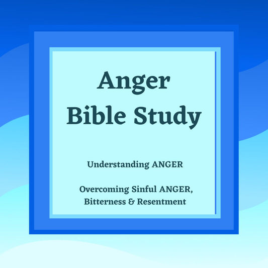 Bible Study - Anger - PDF download.